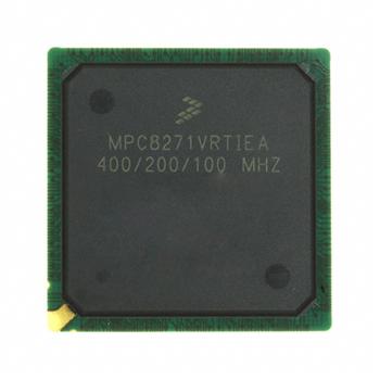 MPC8271VRTIEA特低价供应Freescale Semiconductor集成电路 (IC)，MPC8271VRTIEA集成电路 (IC)，厂家直销 量大优惠