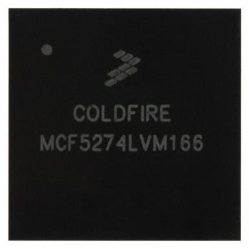 MCF5274LVM166集成电路 (IC)原装热卖，专销Freescale Semiconductor MCF5274LVM166集成电路 (IC)