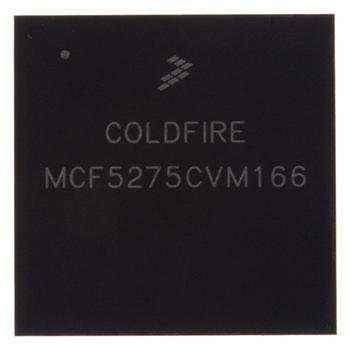 供应MCF5275CVM166集成电路 (IC)，Freescale Semiconductor品牌集成电路 (IC)MCF5275CVM166 原装现货