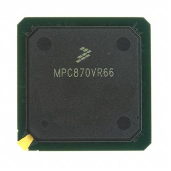 供应Freescale Semiconductor集成电路 (IC)MPC870VR66，MPC870VR66原装正品，MPC870VR66现货热卖